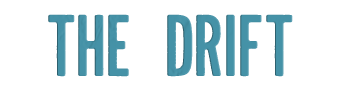 The Drift